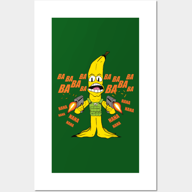 BA! BA! NANA! Funny Military Cartoon Banana! Food Fighter! Wall Art by JonnyVsTees